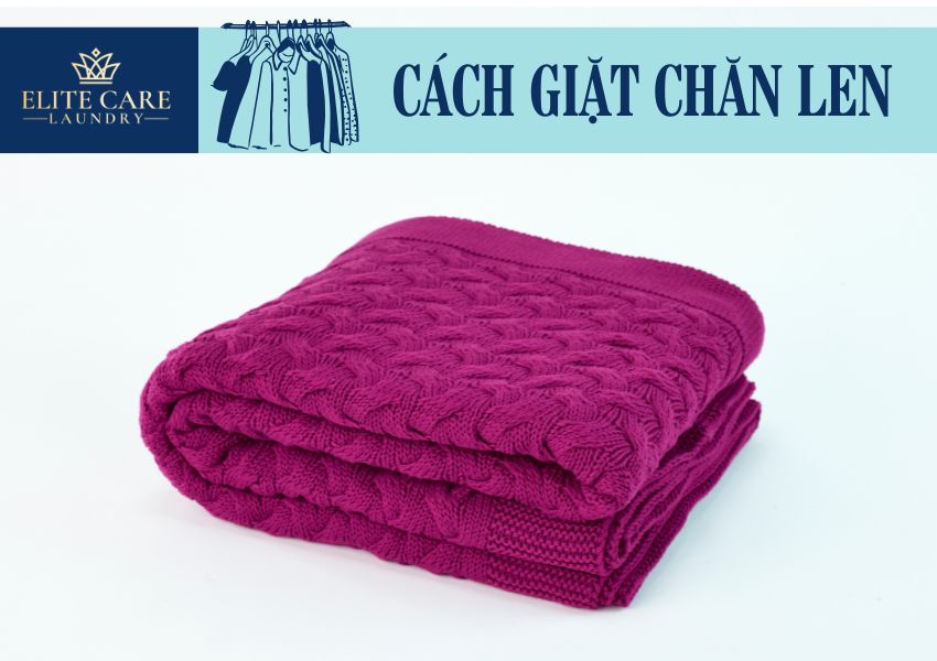 cách giặt chăn len